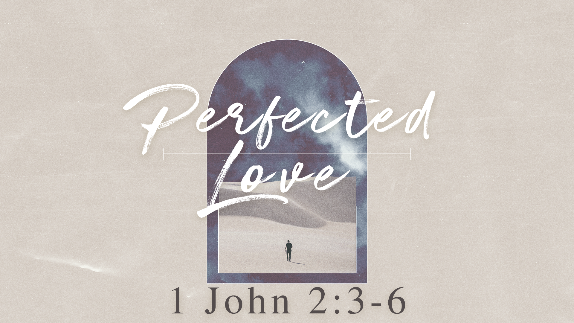 Perfected Love